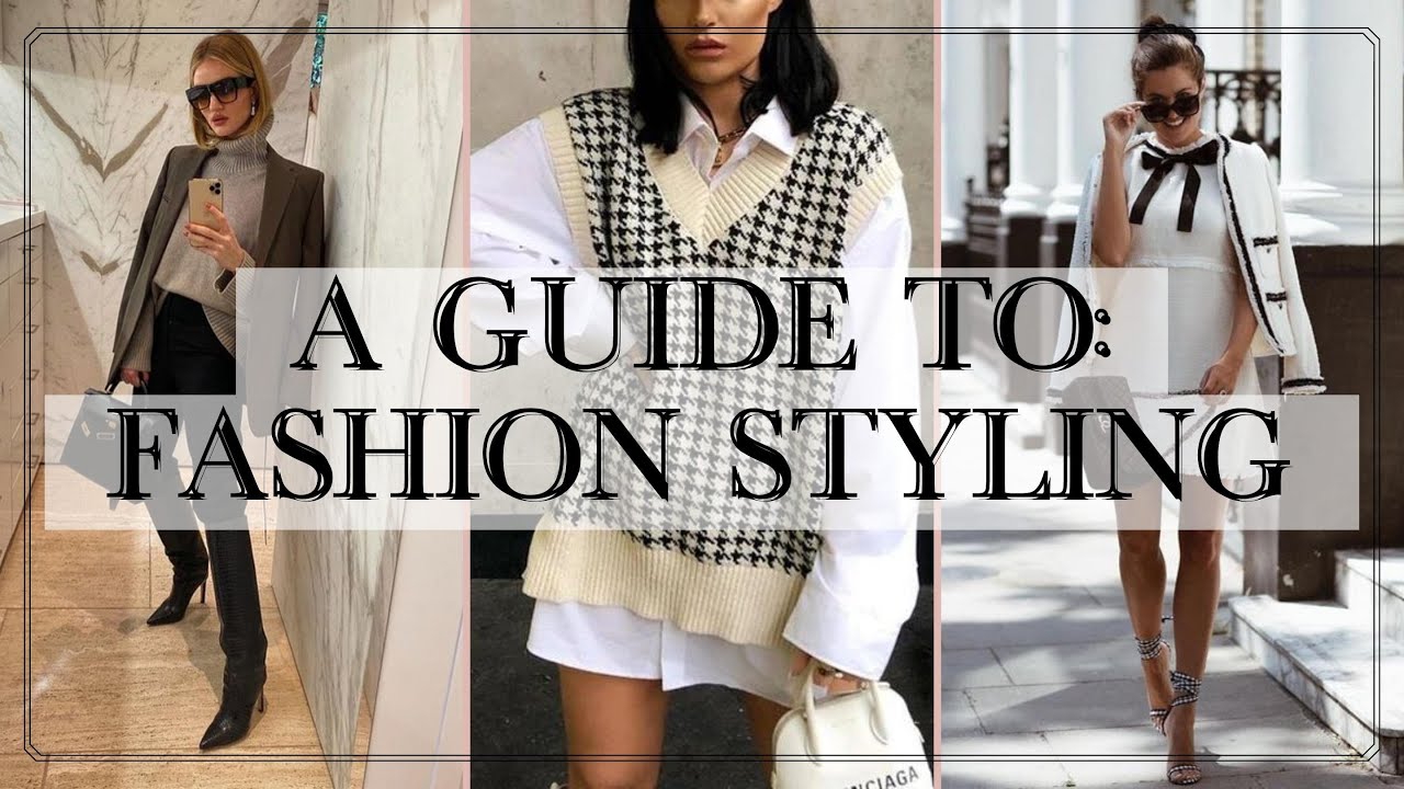 FASHION STYLING 101 | Fashion Styling Principles and Rules: A Crash Course